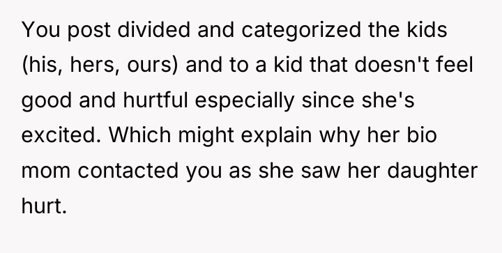 You post divided and categorized the kids (his, hers, ours)...