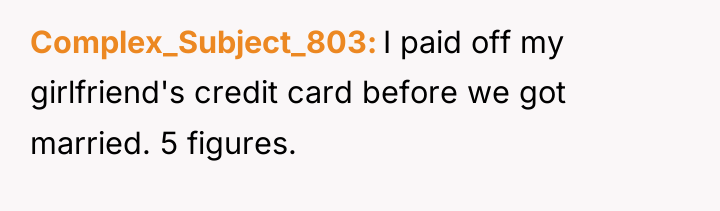 Complex_Subject_803 I paid off my girlfriend's credit card before we...