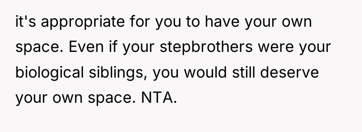 it's appropriate for you to have your own space. Even...