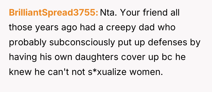 BrilliantSpread3755 Nta. Your friend all those years ago had a...