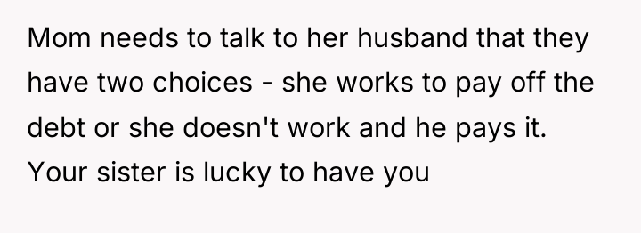 Mom needs to talk to her husband that they have...