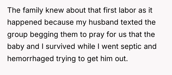 The family knew about that first labor as it happened...