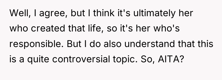 Well, I agree, but I think it's ultimately her who...