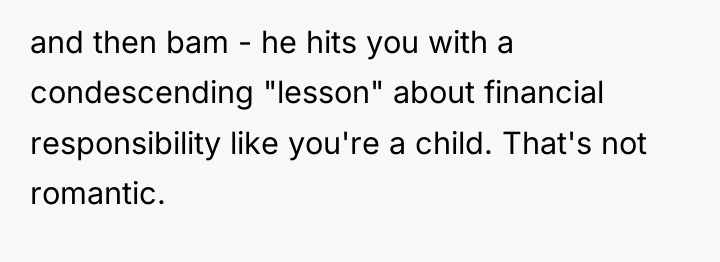 and then bam - he hits you with a condescending...