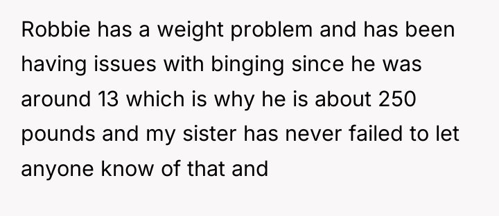 Robbie has a weight problem and has been having issues...