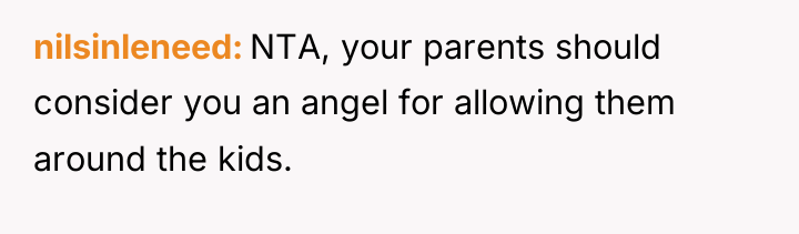 nilsinleneed NTA, your parents should consider you an angel for...