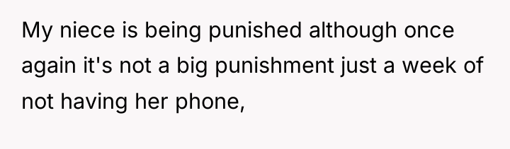 My niece is being punished although once again it's not...