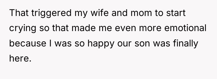 That triggered my wife and mom to start crying so...