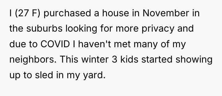 I (27 F) purchased a house in November in the...