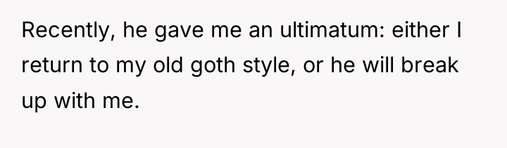 Recently, he gave me an ultimatum: either I return to...