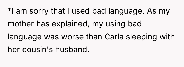 *I am sorry that I used bad language. As my...