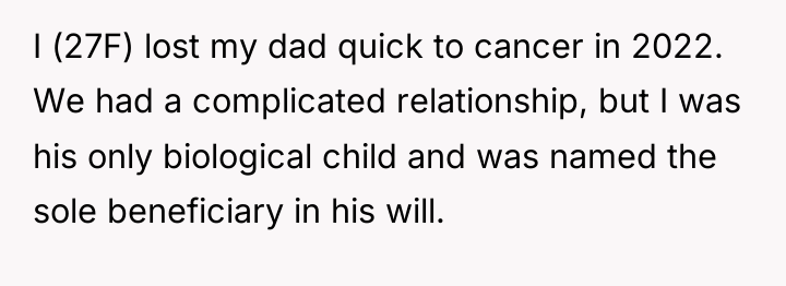 I (27F) lost my dad quick to cancer in 2022....