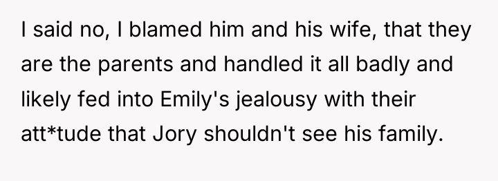 I said no, I blamed him and his wife, that...