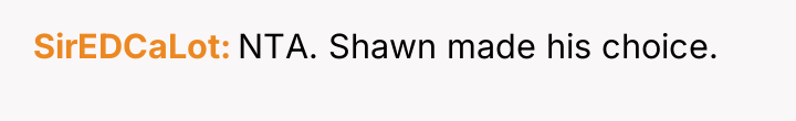 SirEDCaLot NTA. Shawn made his choice.