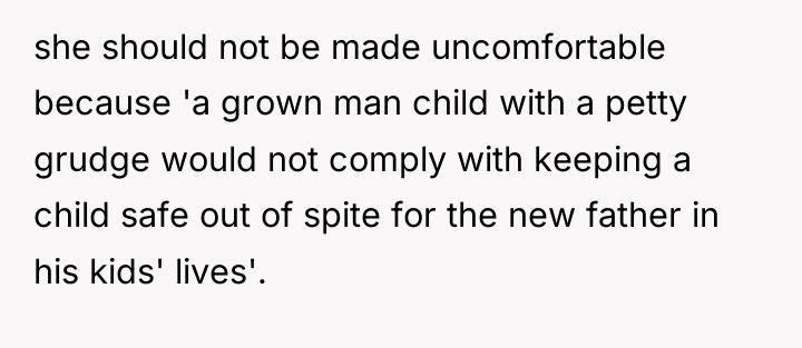 she should not be made uncomfortable because 'a grown man...