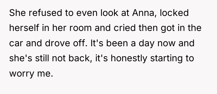 She refused to even look at Anna, locked herself in...