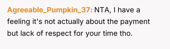 Agreeable_Pumpkin_37 NTA, I have a feeling it's not actually about...