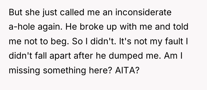 But she just called me an inconsiderate a-hole again. He...