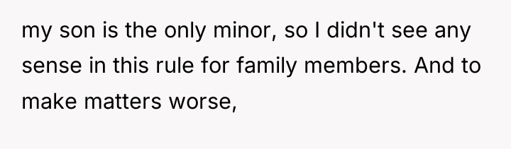 my son is the only minor, so I didn't see...