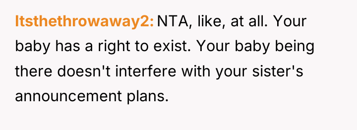 Itsthethrowaway2 NTA, like, at all. Your baby has a right...