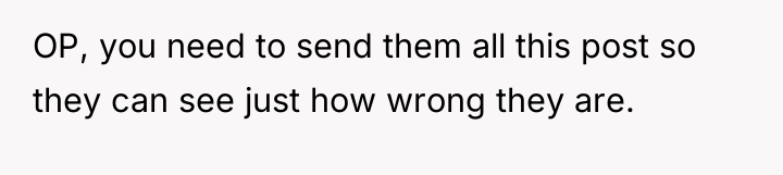 OP, you need to send them all this post so...