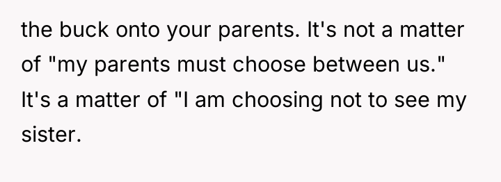 the buck onto your parents. It's not a matter of...