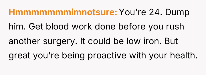 Hmmmmmmmimnotsure You're 24. Dump him. Get blood work done before...