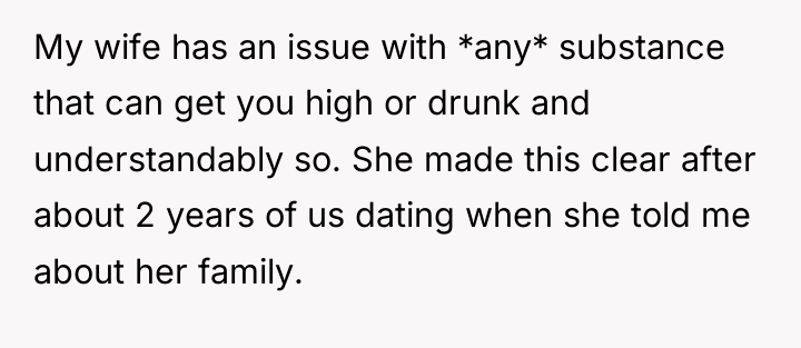 My wife has an issue with *any* substance that can...