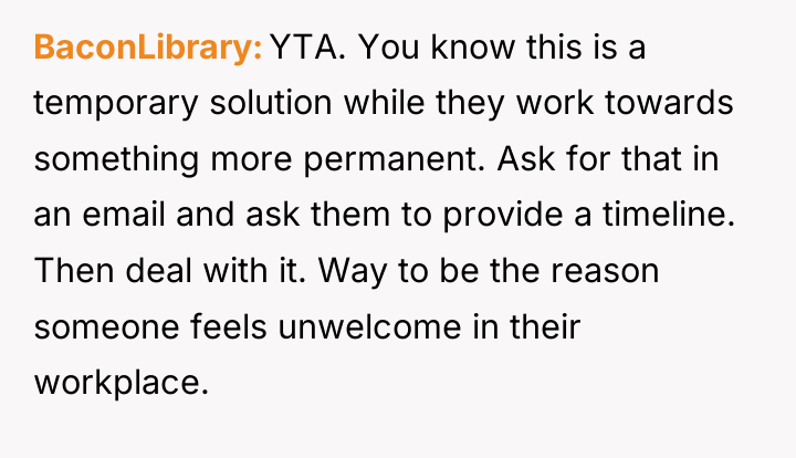 BaconLibrary YTA. You know this is a temporary solution while...