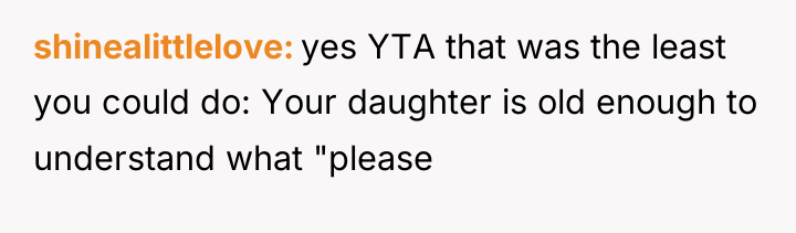 shinealittlelove yes YTA that was the least you could do:...
