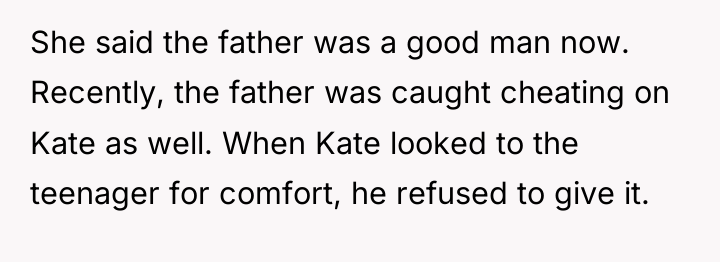 She said the father was a good man now. Recently,...