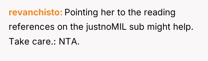 revanchisto Pointing her to the reading references on the justnoMIL...