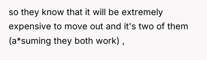 so they know that it will be extremely expensive to...
