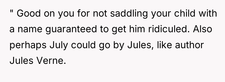 " Good on you for not saddling your child with...