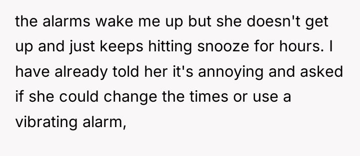 the alarms wake me up but she doesn't get up...