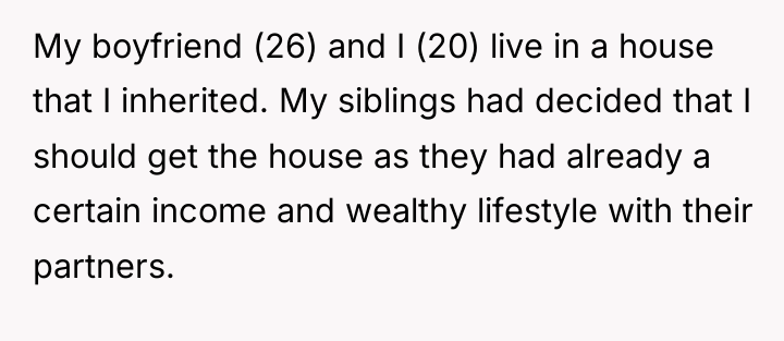 My boyfriend (26) and I (20) live in a house...