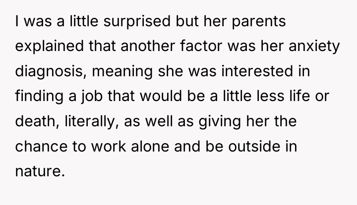 I was a little surprised but her parents explained that...