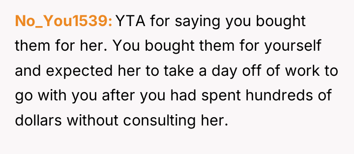 No_You1539 YTA for saying you bought them for her. You...