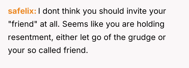 safelix I dont think you should invite your "friend" at...