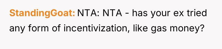 StandingGoat NTA: NTA - has your ex tried any form...