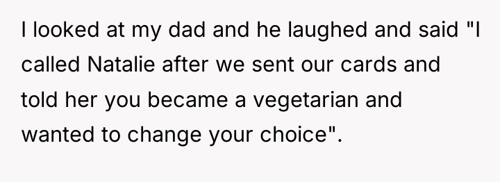 I looked at my dad and he laughed and said...