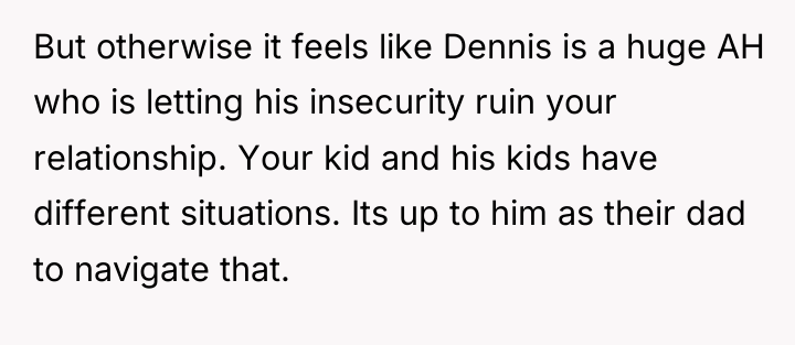 But otherwise it feels like Dennis is a huge AH...