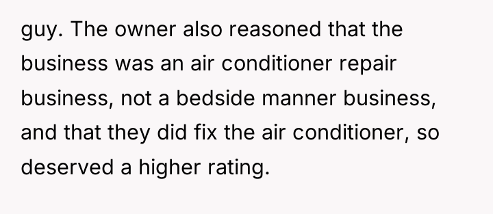guy. The owner also reasoned that the business was an...