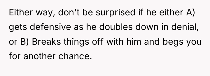 Either way, don't be surprised if he either A) gets...