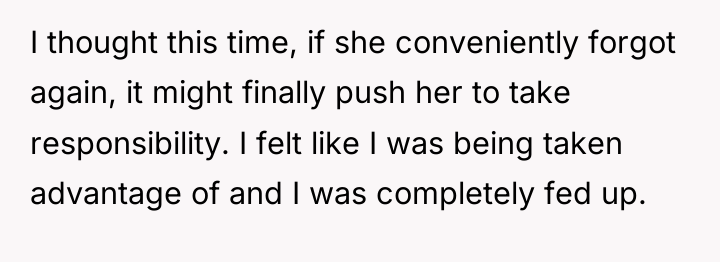 I thought this time, if she conveniently forgot again, it...
