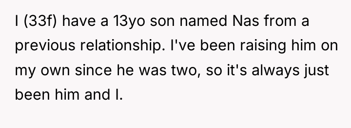 I (33f) have a 13yo son named Nas from a...