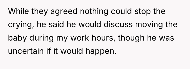 While they agreed nothing could stop the crying, he said...
