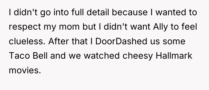 I didn't go into full detail because I wanted to...