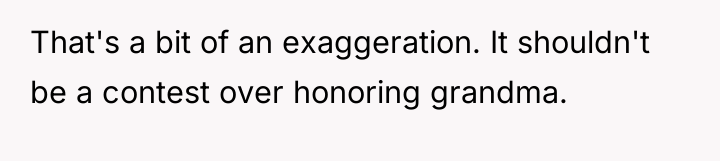That's a bit of an exaggeration. It shouldn't be a...