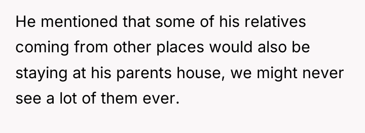 He mentioned that some of his relatives coming from other...